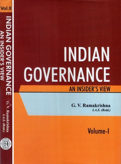 Indian Governance- An Insider's View (Set of 2 Volumes)