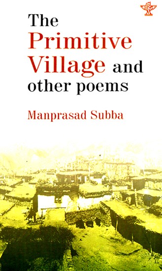 The Primitive Village and Other Poems