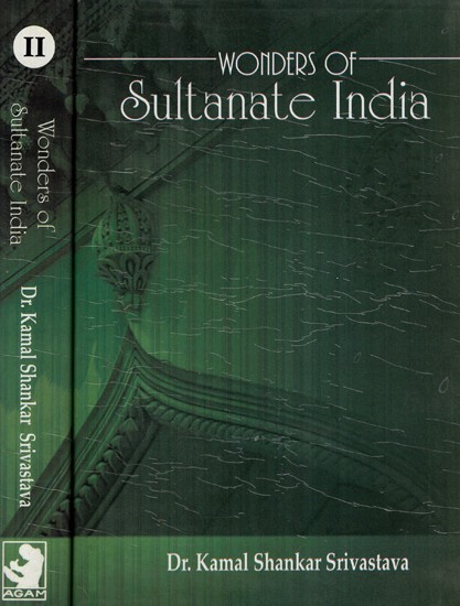 Wonders of Sultanante India (Set of 2 Volumes)