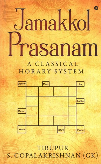 Jamakkol Prasanam: A Classical Horary System