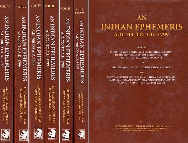 An Indian Ephemeris- A.D. 700 To A.D. 1799 (Set of 6 Volumes in 7 Parts)