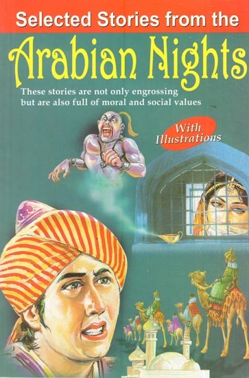 Selected Stories from the Arabian Nights (With Illustrations)