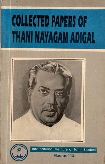 Collected Papers of Thani Nayagam Adigal (An Old and Rare Book)