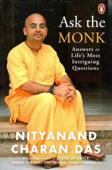 Ask the Monk- Answers to Life's Most Intriguing Questions