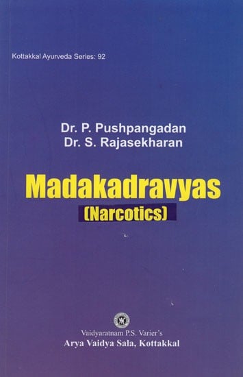 Nadakadravyas (Narcotics)