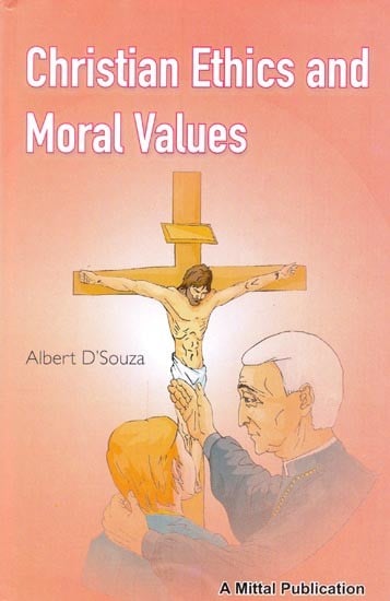 Christian Ethics and Moral Values