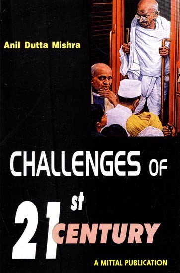 Challenges of 21st Century: Gandhian Alternatives