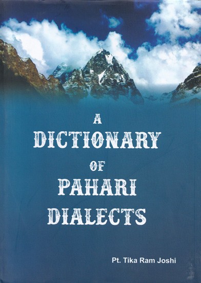 A Dictionary of Pahari Dialects