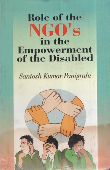 Role Of The NGO's: In The Empowerment Of The Disabled