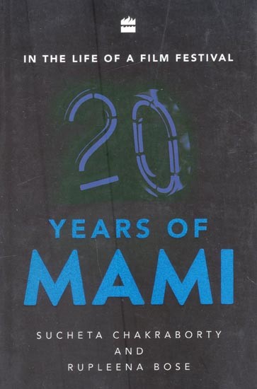 In the Life of a Film Festival : 20 Years of MAMI