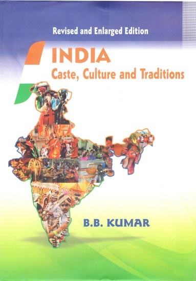 India: Caste, Culture and Traditions