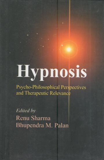 Hypnosis: Psycho-Philosophical Perspectives And Therapeutic Relevance