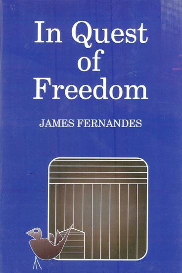 In Quest of Freedom