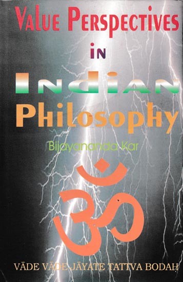 Value Perspectives in Indian Philosophy