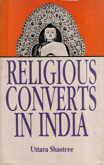 Religious Converts in India- Socio-Political Study of Neo Buddhists