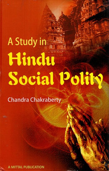 A Study in Hindu Social Polity