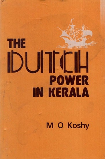 The Dutch Power in Kerala (1729-1758)