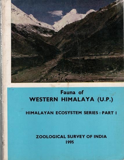 Fauna Western Himalaya (U.P.)- Himalayan Ecosytem Series: Part-1 (An Old and Rare Book)