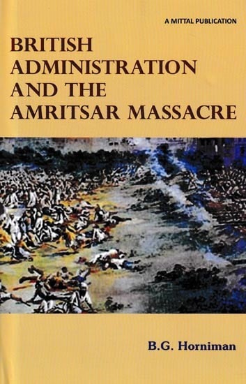 British Administration and The Amritsar Massacre