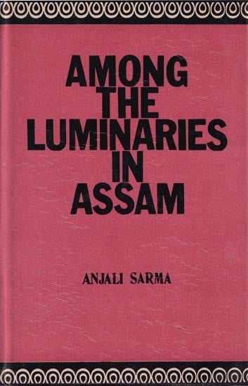 Among the Luminaries in Assam