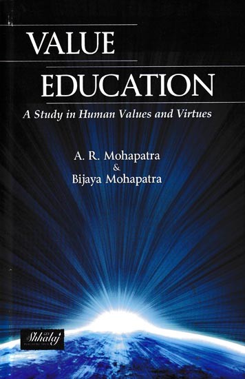 Value Education: A Study in Human Values and Virtues