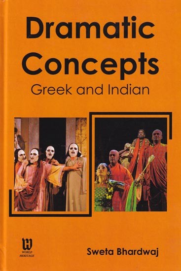 Dramatic Concepts Greek and Indian