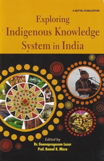 Exploring Indigenous Knowledge System in India