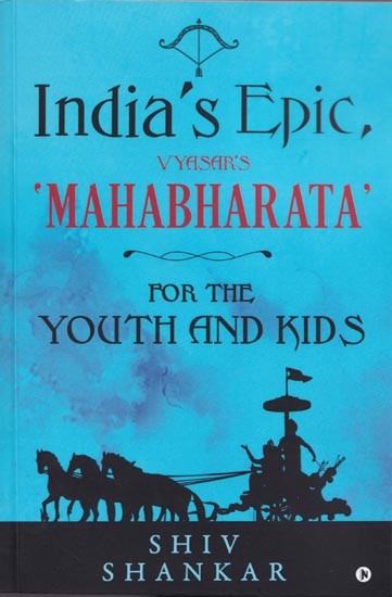 India's Epic Vyasar's 'Mahabharata' for the Youth and Kids