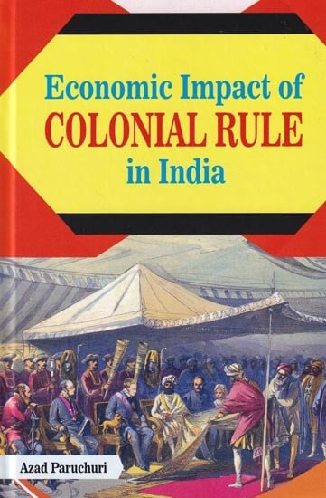 Economic Impact of Colonial Rule in India