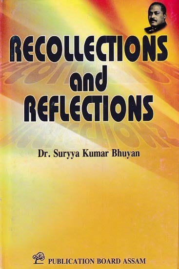 Recollections And Reflections