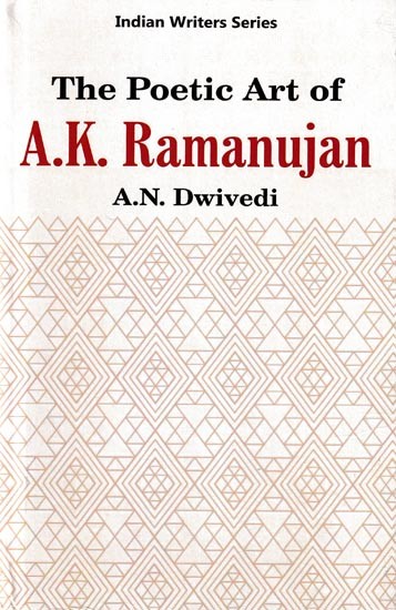 The Poetic Art of A.K. Ramanujan