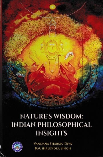 Nature's Wisdom: Indian Philosophical Insights