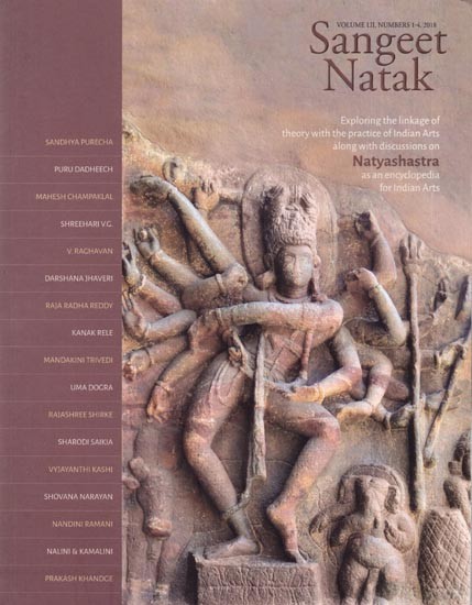 Natyashastra- As an Encyclopedia for Indian Arts (Sangeet Natak LII, Numbers 1-4, 2018)