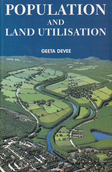 Population and Land Utilisation: Changing Pattern of Barpeta District, Assam