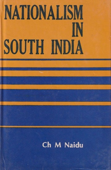 Nationalism in South India- Its Economic and Social Background (1885-1918)