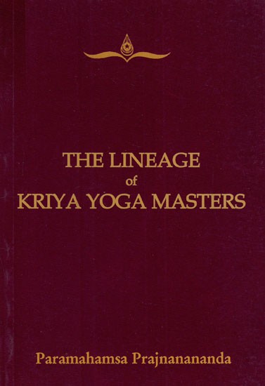 The Lineage of Kriya Yoga Masters