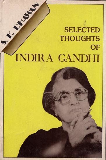 Selected Thoughts of Indira Gandhi