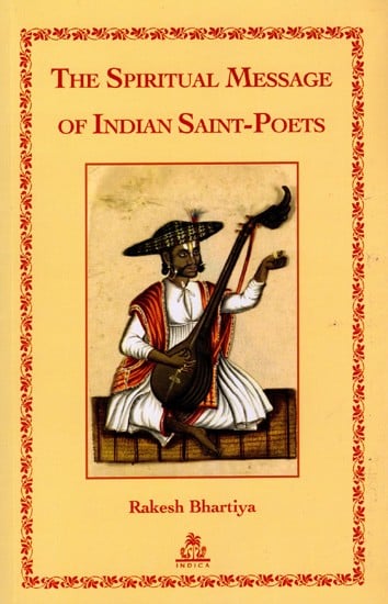 The Spiritual Message of Indian Saint-Poets