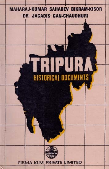 Tripura Historical Documents (An Old and Rare Book)