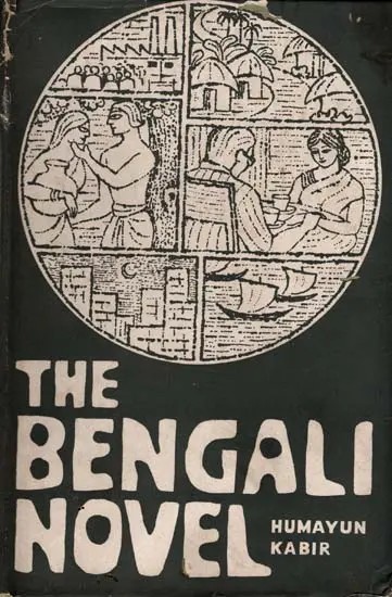 The Bengali Novel (An Old and Rare Book)