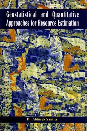 Geostatistical and Quantitative Approaches for Resource Estimation (An Old and Rare Book)