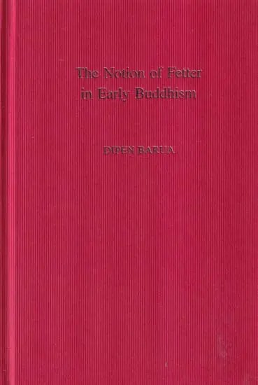 The Notion of Fetter in Early Buddhism