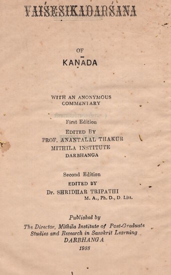 वैशेषिकदर्शनम्: Vaisesikadarsana of Kanada with an Anonymous Commentary (An Old and Rare Book)