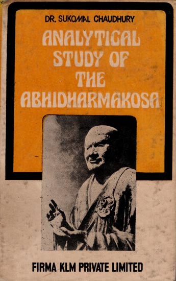 Analytical Study of the Abhidharmakosa (An Old and Rare Book)