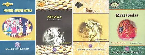 Tribes of Karnataka- Myasabedas, Bairas, Medas: Masters of Bamboo Craft, Kunubis: Marati Nayaka (Set of 4 Books)