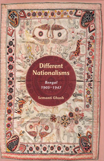 Different Nationalisms Bengal, 1905-1947