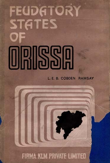 Feudatory States of Orissa (An Old and Rare Book)
