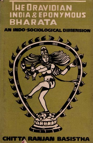 The Dravidian India and Eponymous Bharata- An Indo-Sociological Dimension (An Old and Rare Book)