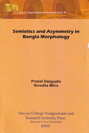 Semiotics and Asymmetry in Bangla Morphology