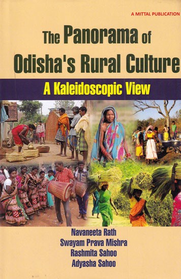 The Panorama of Odisha's Rural Culture: A Kaleidoscopic View